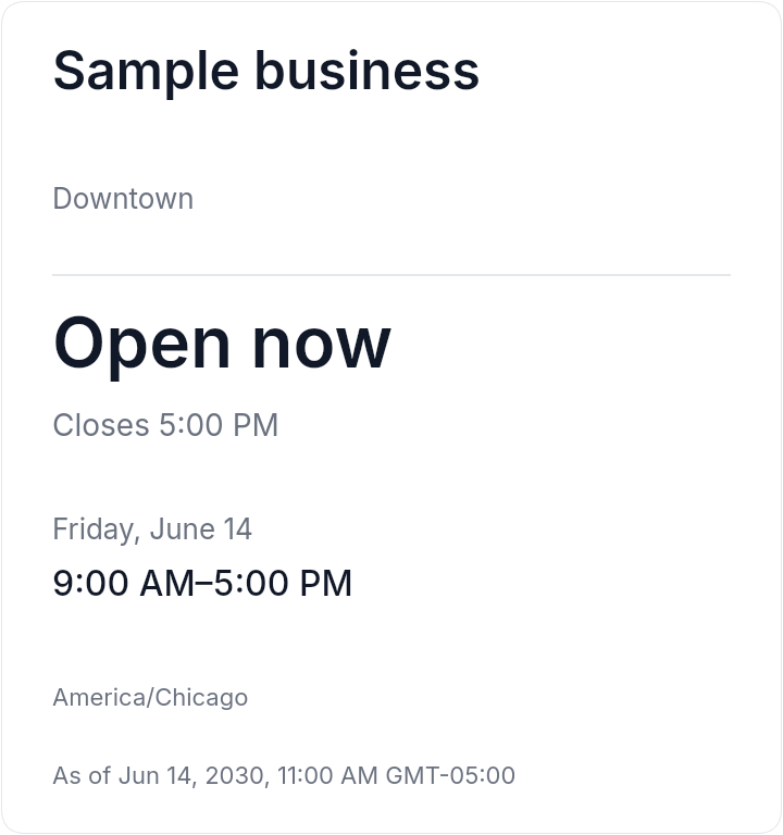 Sample Business Hours card with current status, today’s hours, timezone, and timestamp